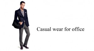 things_to_consider_when_choosing_the_casual_wear_for_office