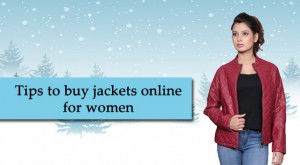 tips_to_buy_jackets_online_for_women