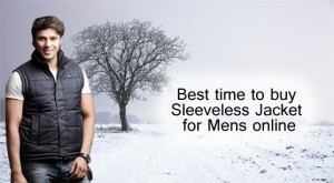 best_time_to_buy_sleeveless_jackets_for_men_online_India